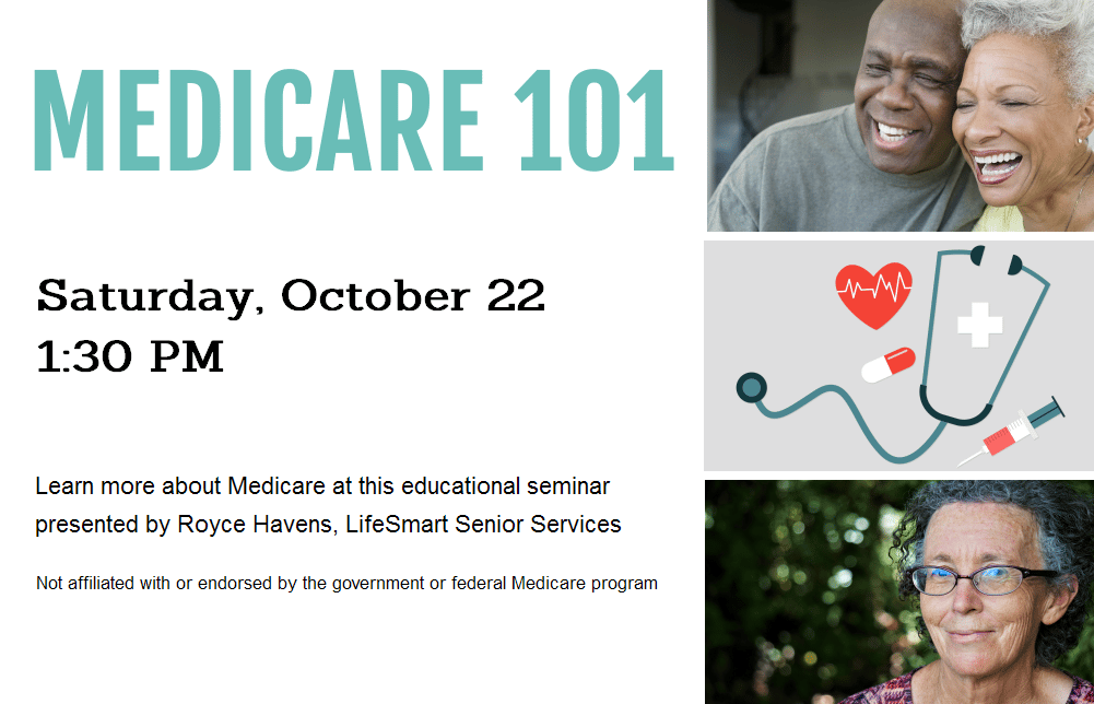 Medicare 101, Saturday, October 22, 1:30 pm