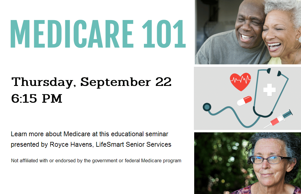 Medicare 101 presentation, Thursday, September 22 at 6:15 pm