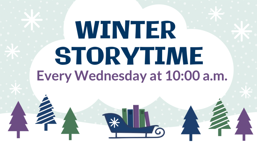 Winter Storytime, Every Wednesday at 10:00 am