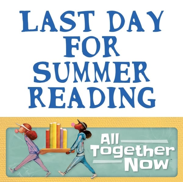 Last Day for Summer Reading. All Together Now logo