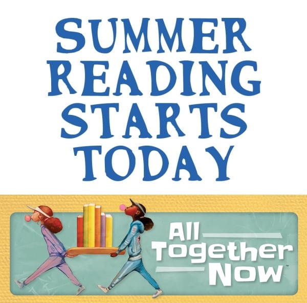 Summer Reading starts today! All Together Now logo