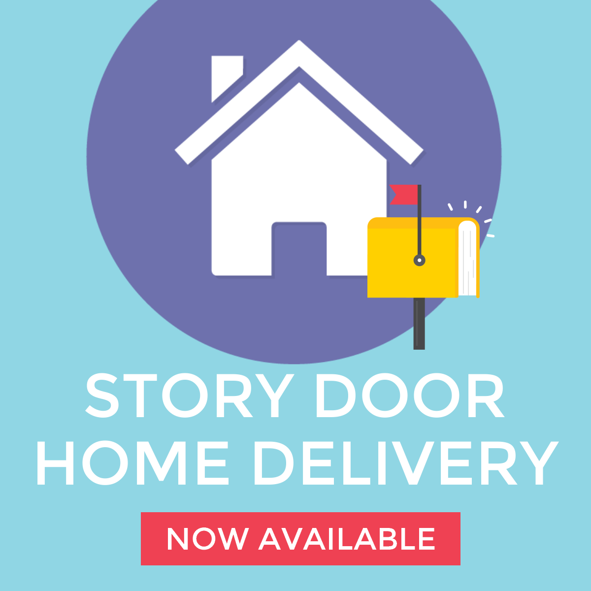 Story Door Home Delivery Now Available