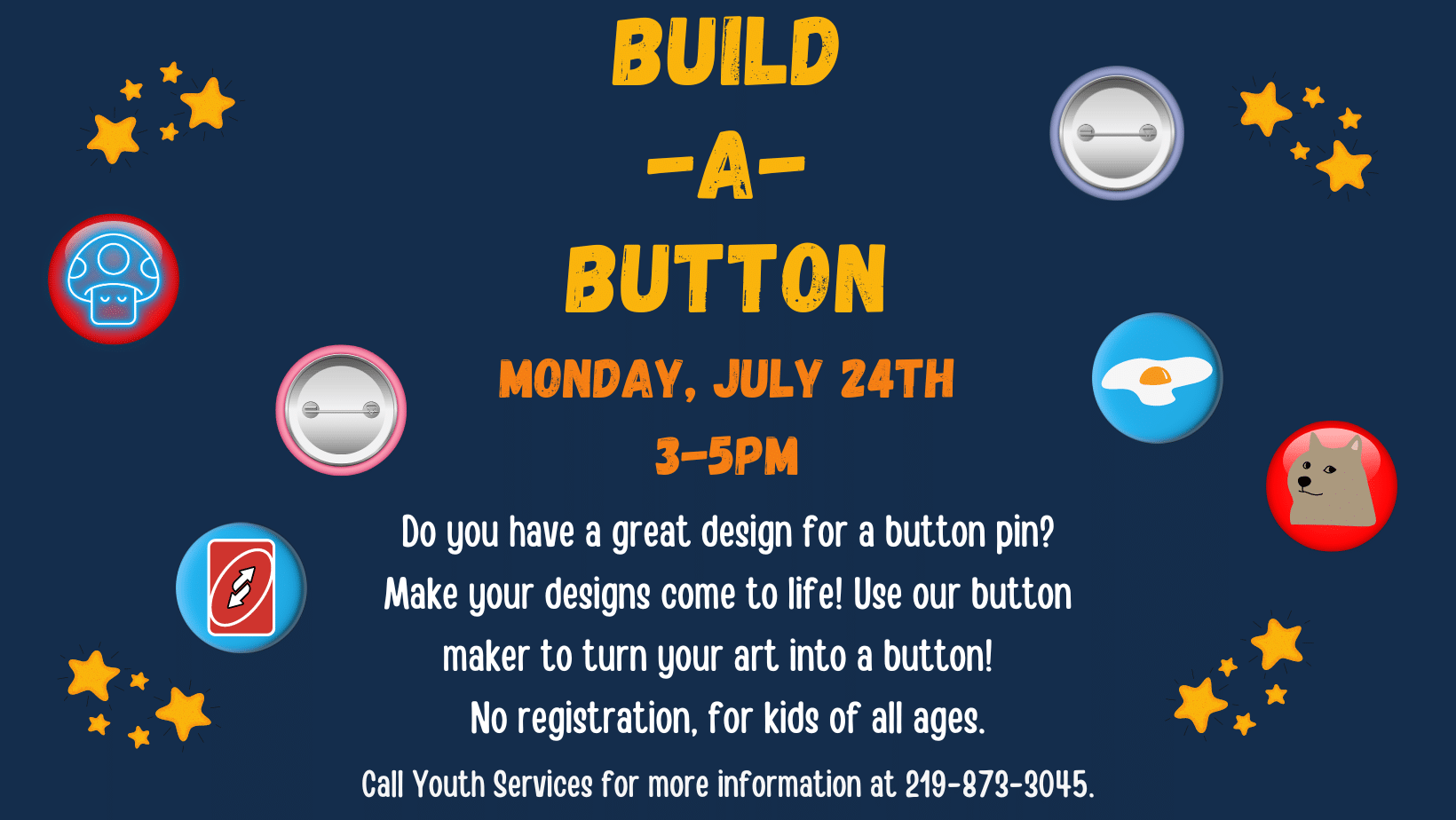 Build a Button, Monday, July 24