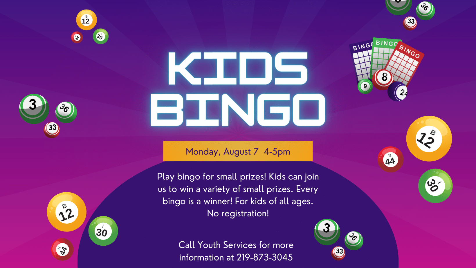 Kids Bingo, Monday, August 7 at 4:00 pm