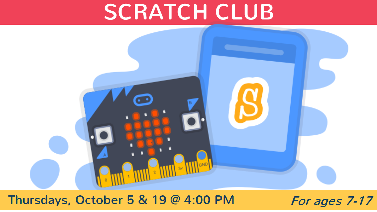 Scratch Club, Thursdays, October 5 & 19, 4:00 pm, for ages 7-17