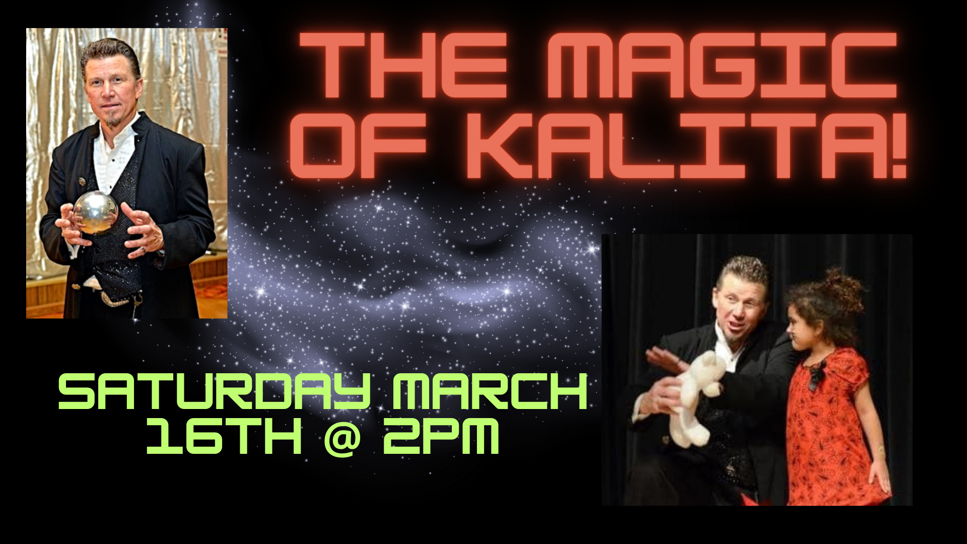The Magic of Kalita, Saturday, March 16 at 2:00 pm