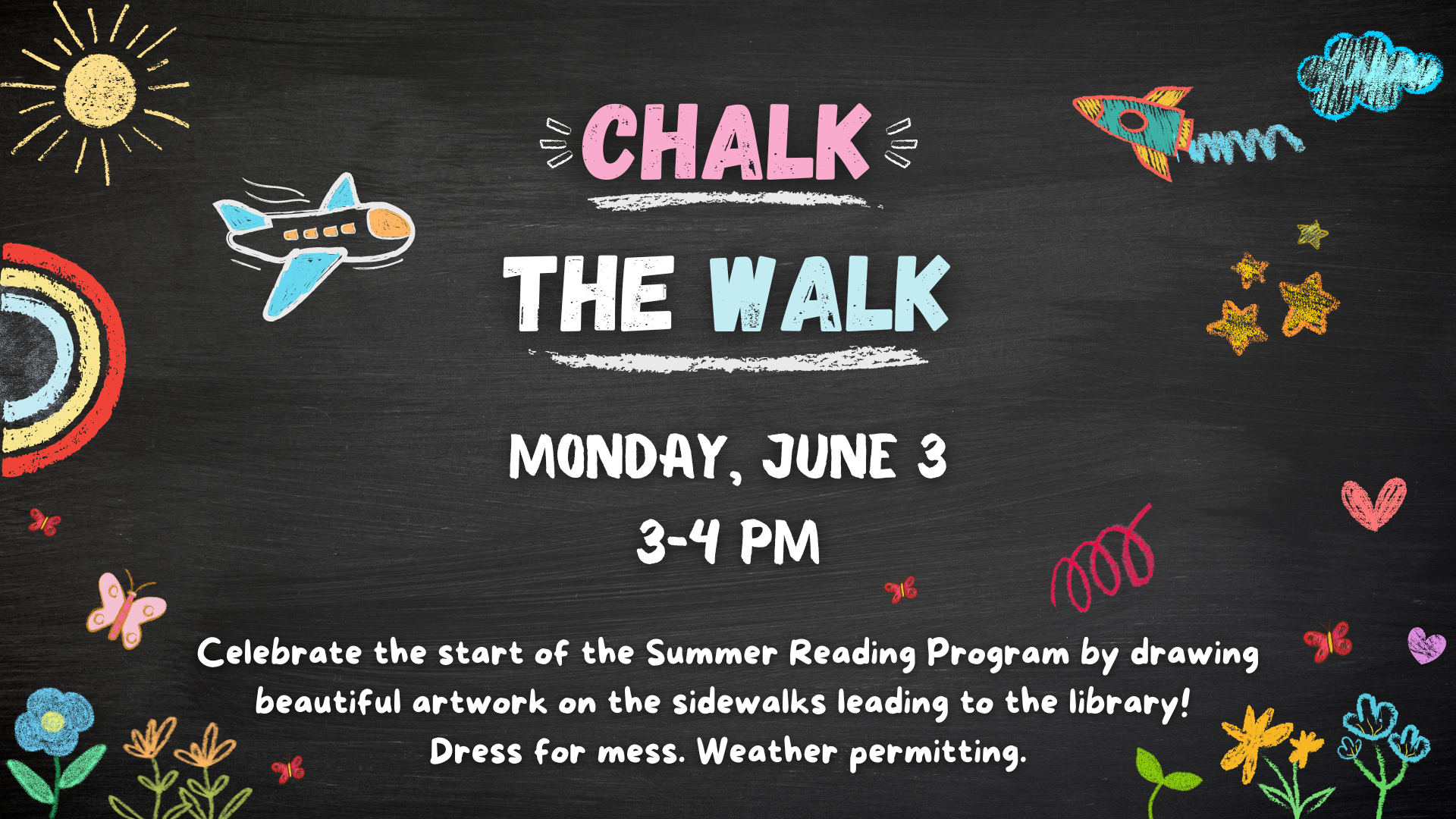 Chalk the Walk, Monday, June 3 at 3:00 pm