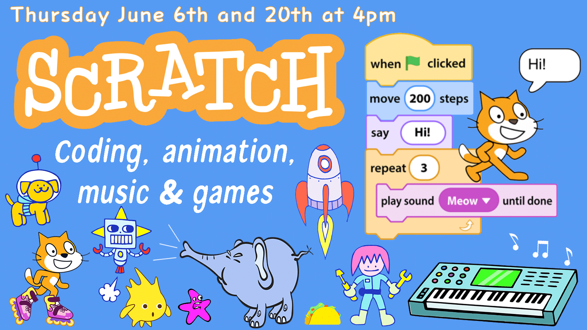 Scratch Club, Thursdays, June 6 and 20th at 4 pm